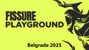 FISSURE PLAYGROUND Belgrade 2025